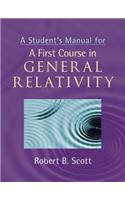 A Student's Manual for A First Course in General Relativity