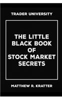 Little Black Book of Stock Market Secrets