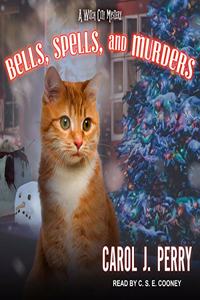 Bells, Spells, and Murders: (7 Witch City Mysteries)