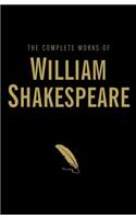 The Complete Works of William Shakespeare