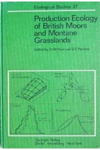 Production Ecology of British Moors and Montane Grasslands