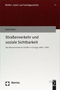 Strassenverkehr Und Soziale Sichtbarkeit