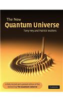 The New Quantum Universe