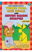 Scholastic Reader - 3 Three Pigs, On Wolf, and Seven Magic Shapes