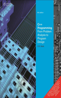 C++ Programming: From Problem Analysis to Program Design