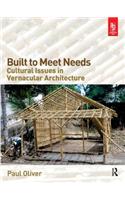 Built to Meet Needs: Cultural Issues in Vernacular Architecture