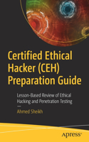 Certified Ethical Hacker (Ceh) Preparation Guide