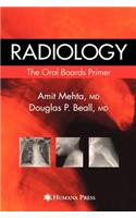 Radiology: The Oral Boards Primer