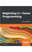 Beginning C++ Game Programming - Second Edition