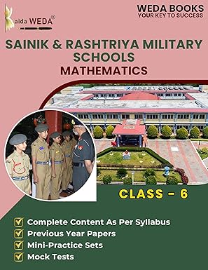 WEDA's Mathematics Comprehensive Guide for Class 6th Sainik and Rashtriya Military Schools for | SS 6 | RMS 6 | SS6 | RMS6 | Sainik School 6 Paperback – 5 June 2025