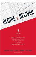 Decide and Deliver