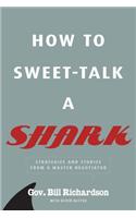How to Sweet-Talk a Shark