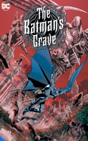 Batman's Grave: The Complete Collection