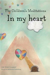 The Children's Meditations In my heart