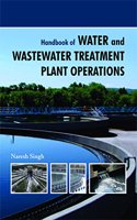 Hand Book Of Water & Wastewater Treatment Plant Operations