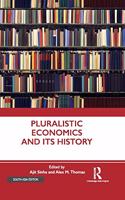 Pluralistic Economics and its History