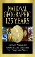 National Geographic: 125 Years
