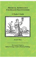 Medical Astrology for Health Practitioners