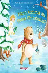 Wann kommst du, liebes Christkind?