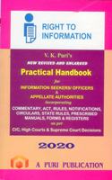 RIGHT to INFORMATION - A Practical Handbook For Information Seekers/Offiers & Appellate Authorities as Per CIC Decisions