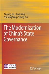The Modernization of China’s State Governance