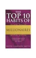 The Top 10 Habits Of Millionaires