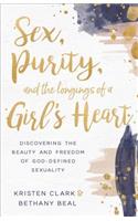 Sex, Purity, and the Longings of a Girl's Heart