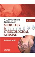 Comprehensive Textbook of Midwifery and Gynecological Nursing