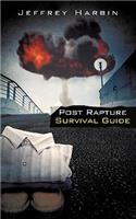 Post Rapture Survival Guide