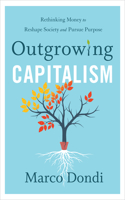 Outgrowing Capitalism