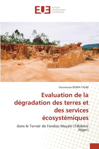 Evaluation de la dégradation des terres et des services écosystémiques
