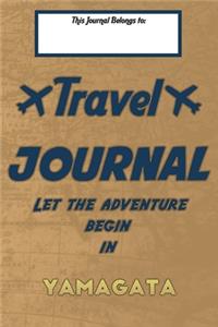 Travel journal, Let the adventure begin in YAMAGATA