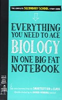 Everything You Need to Ace Biology in One Big Fat Notebook