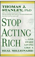 Stop Acting Rich