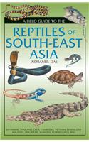 Field Guide to the Reptiles of South-East Asia