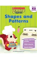 Scholastic Learning Express: Shapes and Patterns: Grades K-2