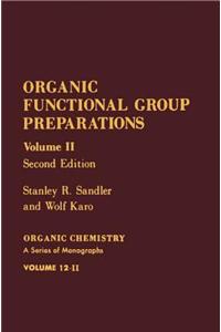 Organic Functional Group Preparations