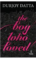 The Boy who loved