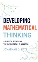 Developing Mathematical Thinking