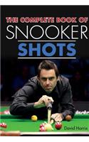 The Complete Book of Snooker Shots