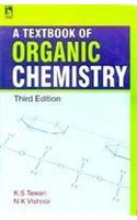 A Textbook Of Organic Chemistry - Third Edition