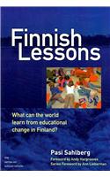 Finnish Lessons: What Can the World Learn from Educational Change in Finland?