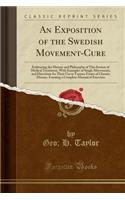 An Exposition of the Swedish Movement-Cure