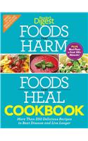 Foods That Harm and Foods That Heal Cookbook: 250 Delicious Recipes to Beat Disease and Live Longer