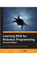 Learning ROS for Robotics Programming - Second Edition