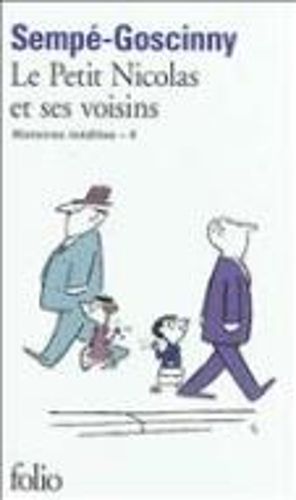 Le petit Nicolas et ses voisins (Histoires inedites 4)