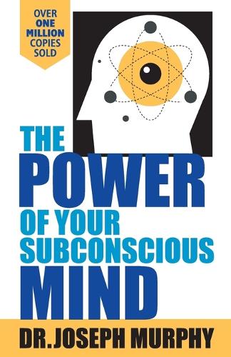 Power Of Your Subconscious Mind