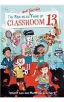 Fantastic and Terrible Fame of Classroom 13