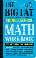 The Big Fat Middle School Math Workbook