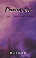 Friendship: A bond of trust and love till eternity